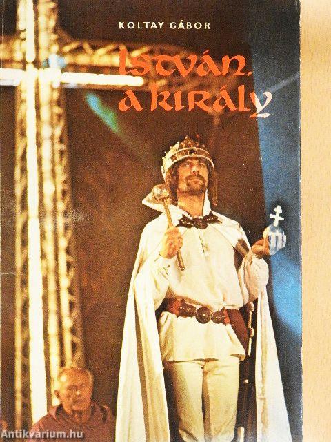 István, a király