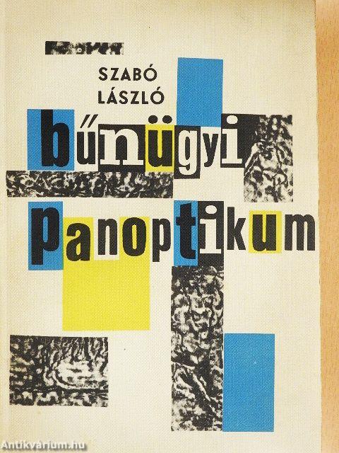 Bűnügyi panoptikum