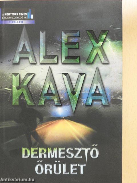 Dermesztő őrület