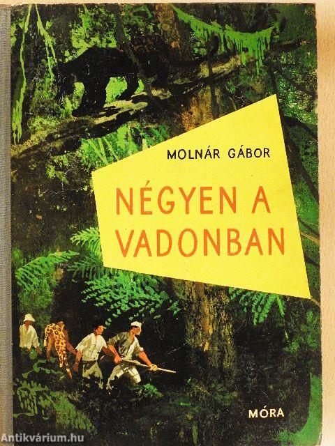 Négyen a vadonban