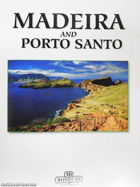 Madeira and Porto Santo