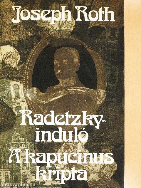 Radetzky-induló/A kapucinus kripta