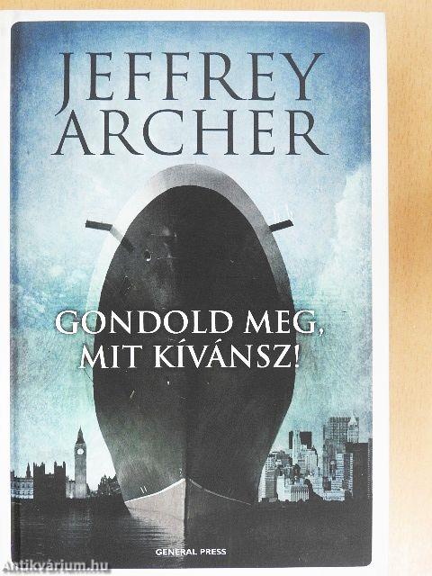 Gondold meg, mit kívánsz!