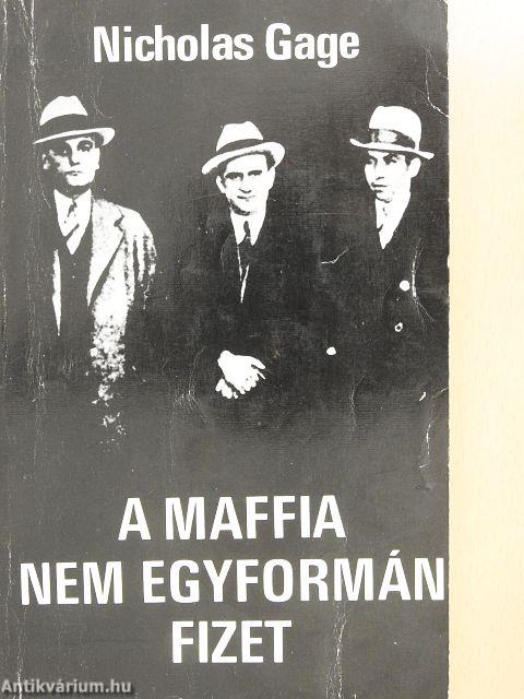 A maffia nem egyformán fizet