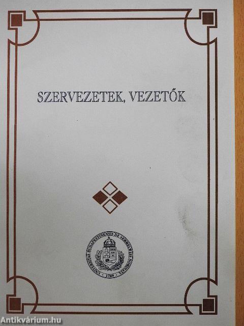 Szervezetek, vezetők