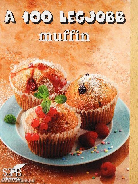 A 100 legjobb muffin