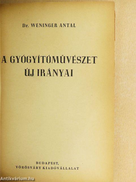 A gyógyítóművészet új irányai
