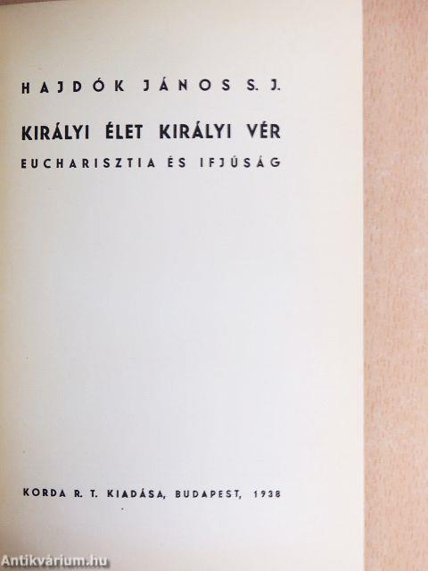 Királyi élet királyi vér