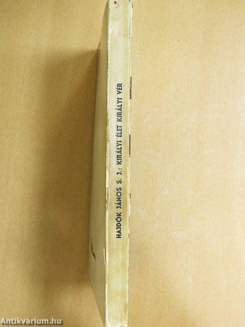 Királyi élet királyi vér