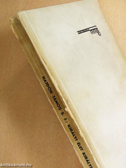 Királyi élet királyi vér