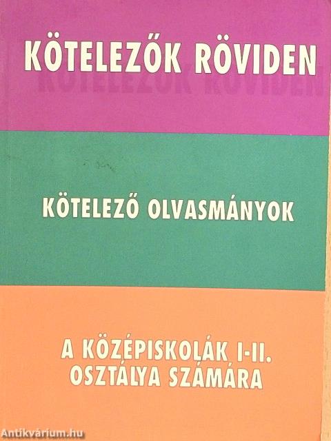 Kötelezők röviden 1.