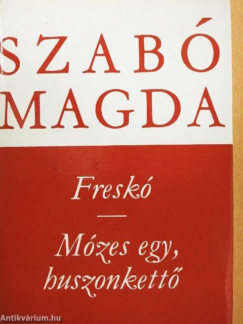 Freskó/Mózes egy, huszonkettő