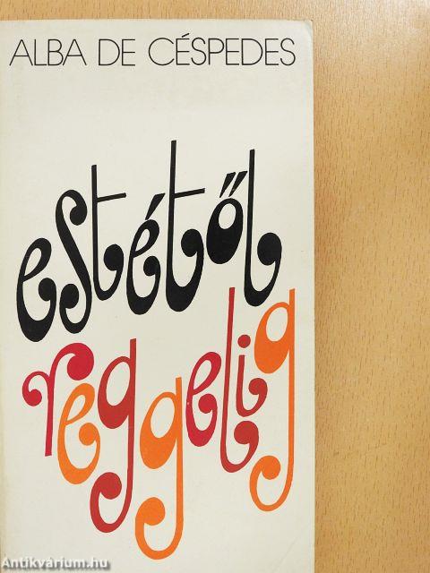 Estétől reggelig