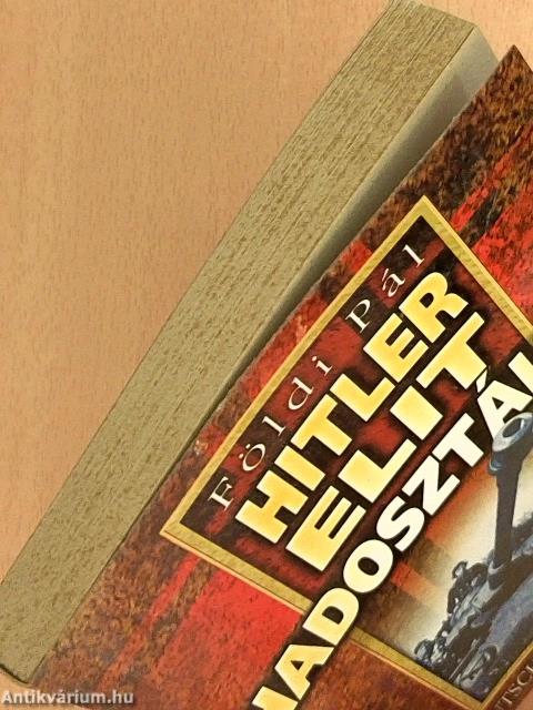 Hitler elit hadosztályai