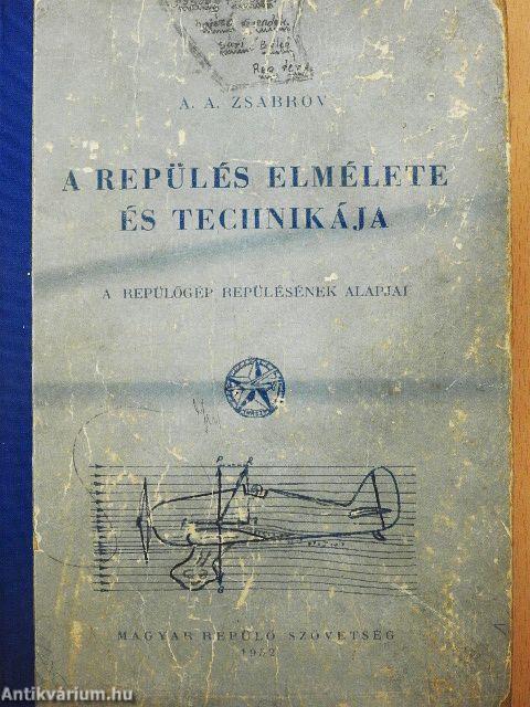 A repülés elmélete és technikája