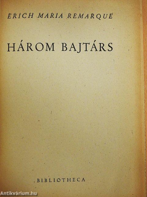 Három bajtárs
