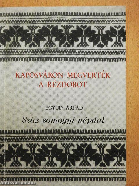 Kaposváron megverték a rézdobot