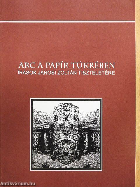 Arc a papír tükrében