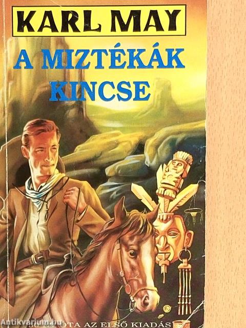 A miztékák kincse