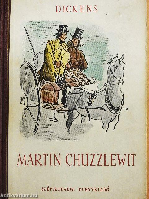 Martin Chuzzlewit I-II.