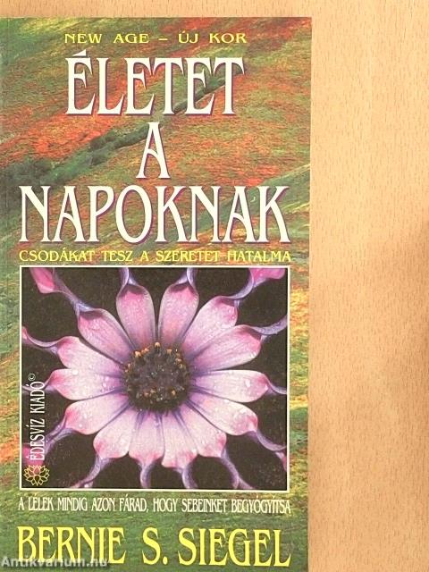 Életet a napoknak