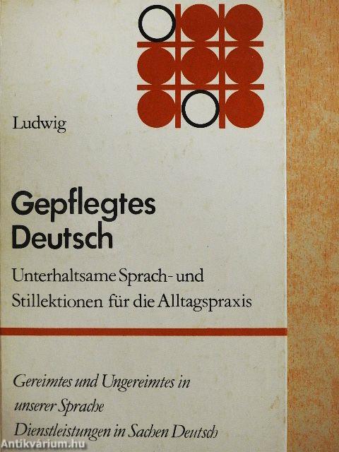 Gepflegtes Deutsch