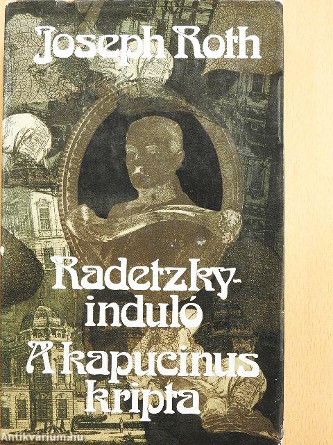 Radetzky-induló/A kapucinus kripta