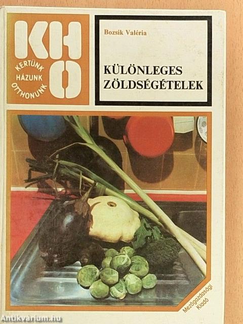 Különleges zöldségételek