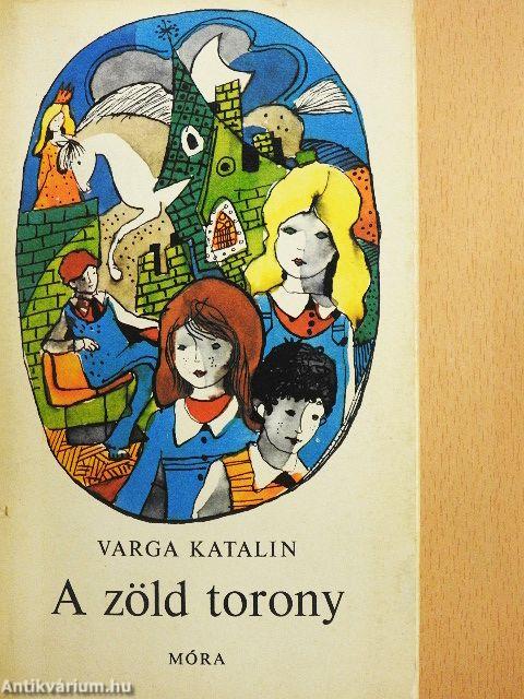 A zöld torony