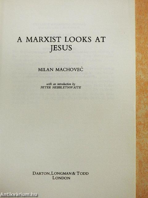 A Marxist Looks at Jesus