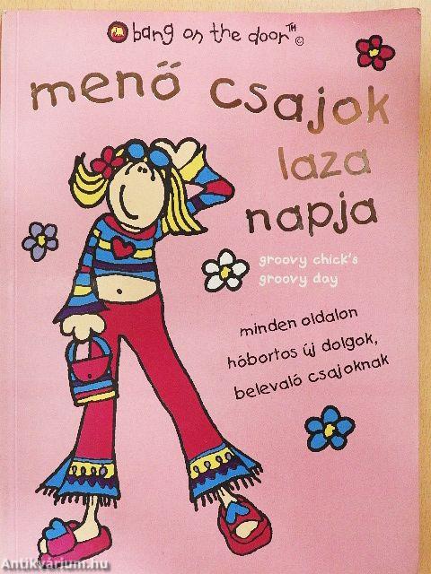 Menő csajok laza napja