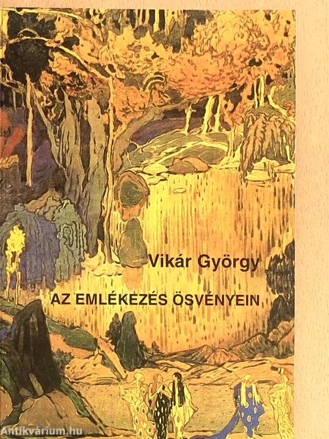 Az emlékezés ösvényein