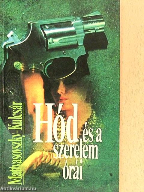 Hód és a szerelem órái