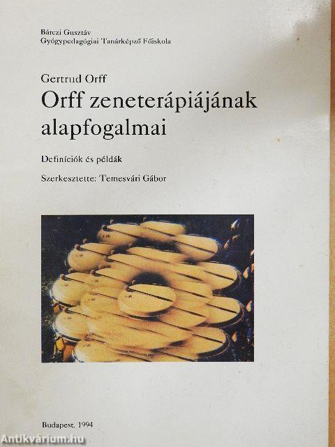 Orff zeneterápiájának alapfogalmai