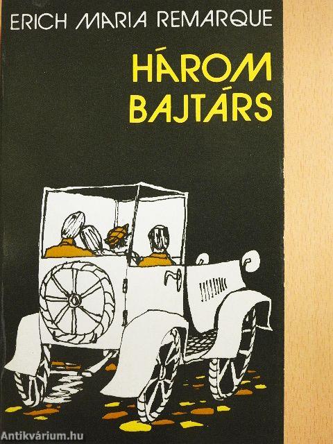 Három bajtárs
