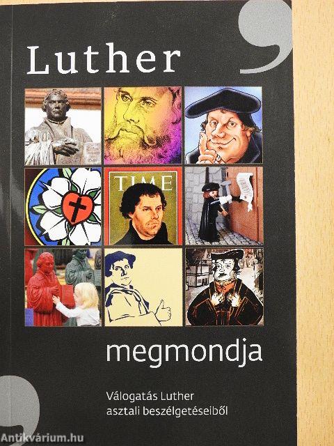 Luther megmondja