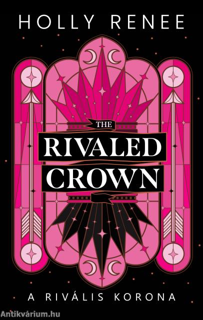 The Rivaled Crown - A rivális korona