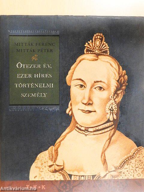 Ötezer év, ezer híres történelmi személy