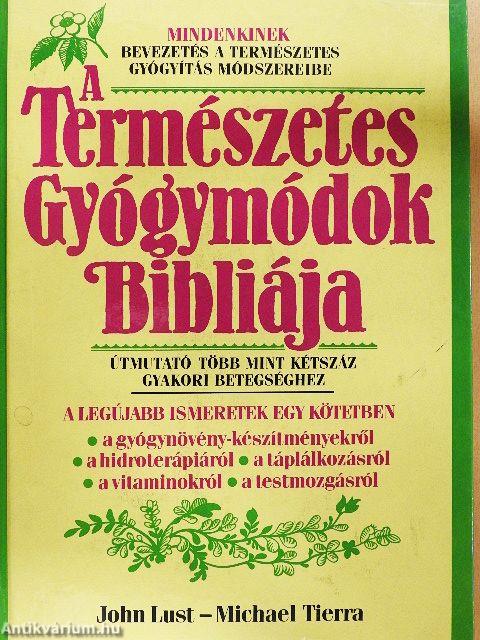 A Természetes Gyógymódok Bibliája
