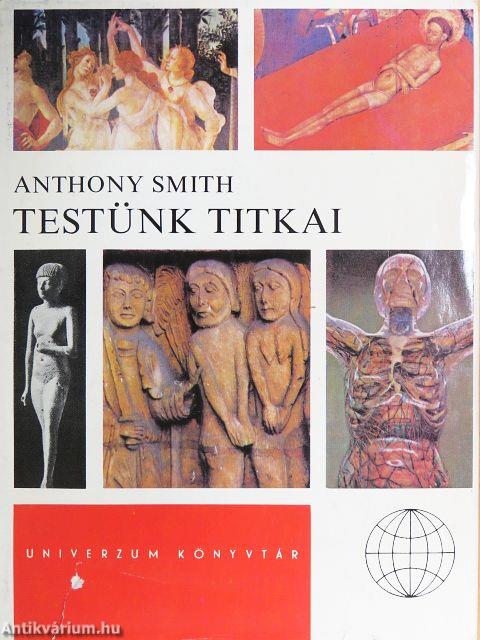 Testünk titkai