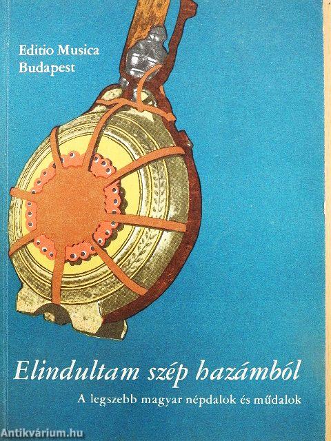 Elindultam szép hazámból