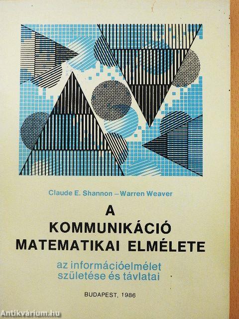 A kommunikáció matematikai elmélete