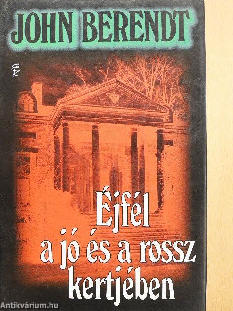 Éjfél a jó és a rossz kertjében