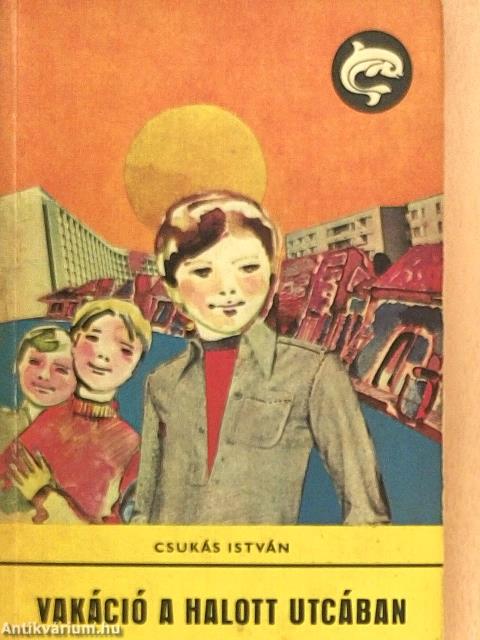 Vakáció a halott utcában