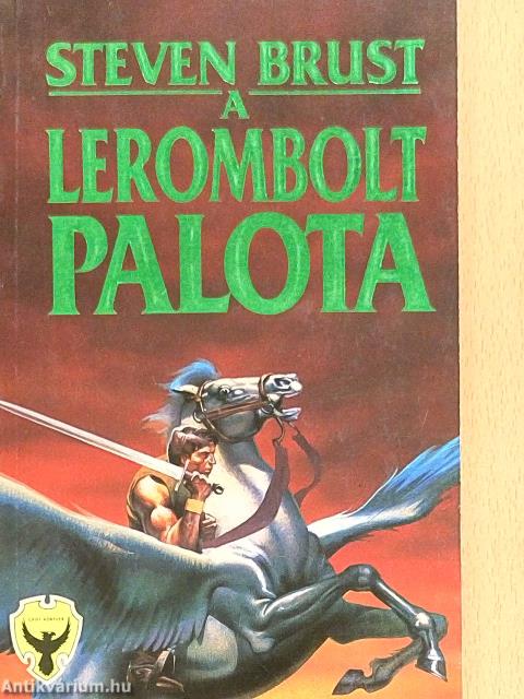 A lerombolt palota