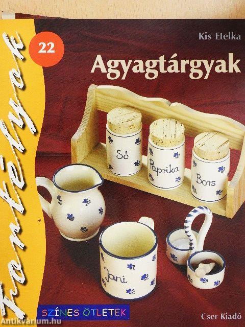 Agyagtárgyak