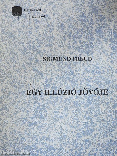 Egy illúzió jövője