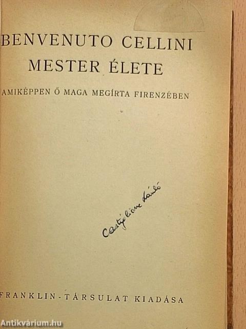 Benvenuto Cellini mester élete