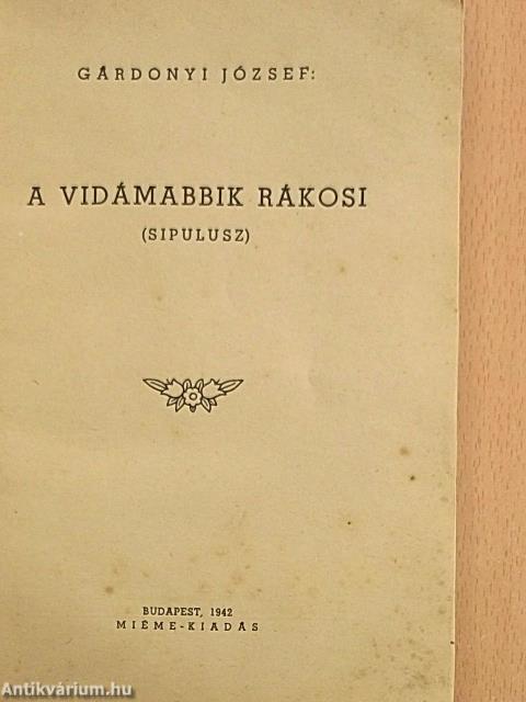 A vidámabbik Rákosi