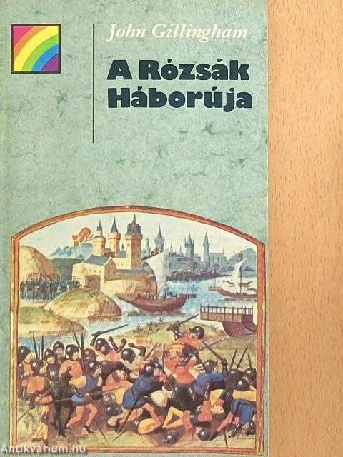 A Rózsák Háborúja